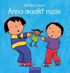 Anna - Anna Maakt Ruzie